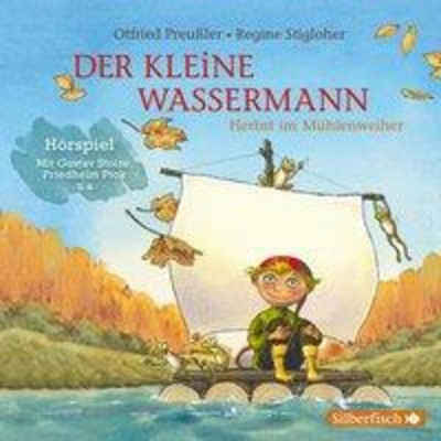 Silberfisch Verlag Hörspiel Der kleine Wassermann: Herbst im Mühlenweiher - Das Hörspiel, 1...