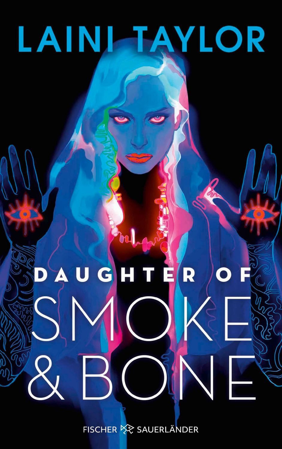 Daughter of Smoke and Bone / Laini Taylor