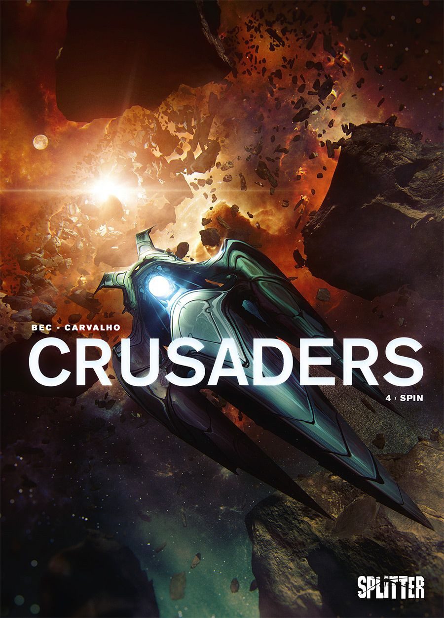 Crusaders. Band 4 / Christophe Bec, Spin