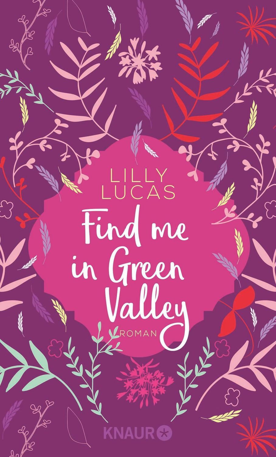Find me in Green Valley / Lilly Lucas