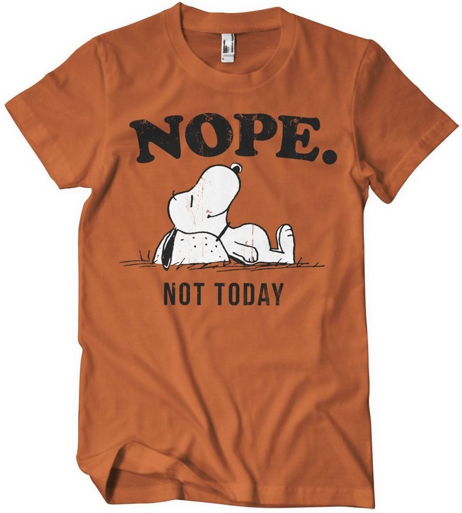 T-Shirt Nope Not Today T-Shirt