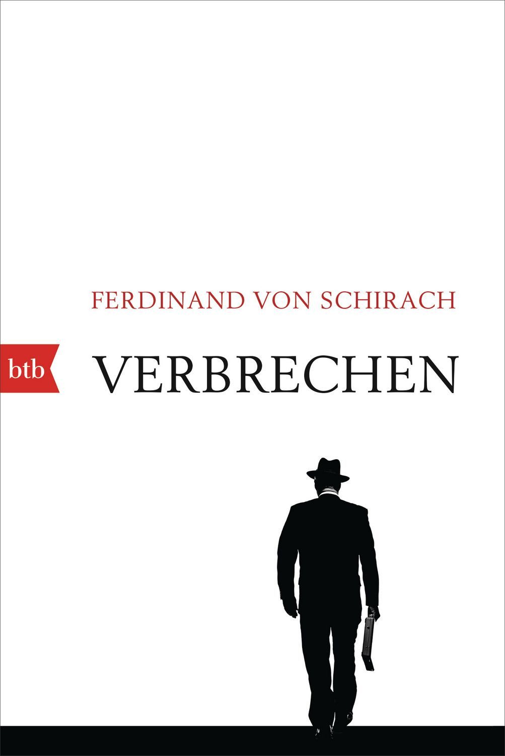 Verbrechen / Ferdinand von Schirach