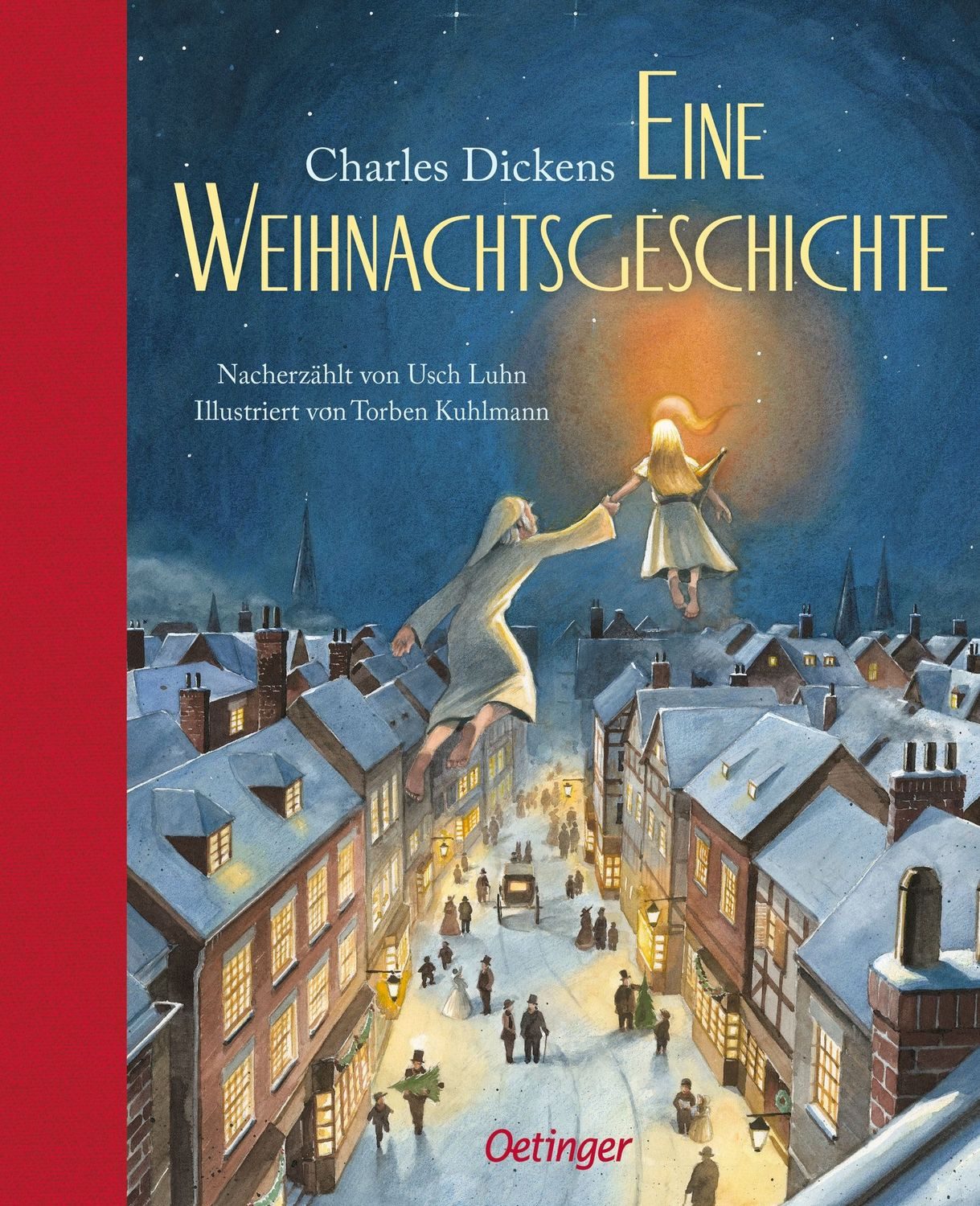 Klassiker zum Vorlesen. Eine Weihnachtsgeschichte / Usch Luhn