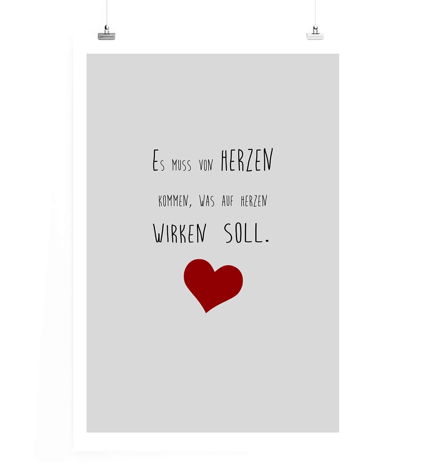 Leinwandbild Poster in 60x90cm - Es muss von Herzen kommen, was auf Herzen wirken soll.
