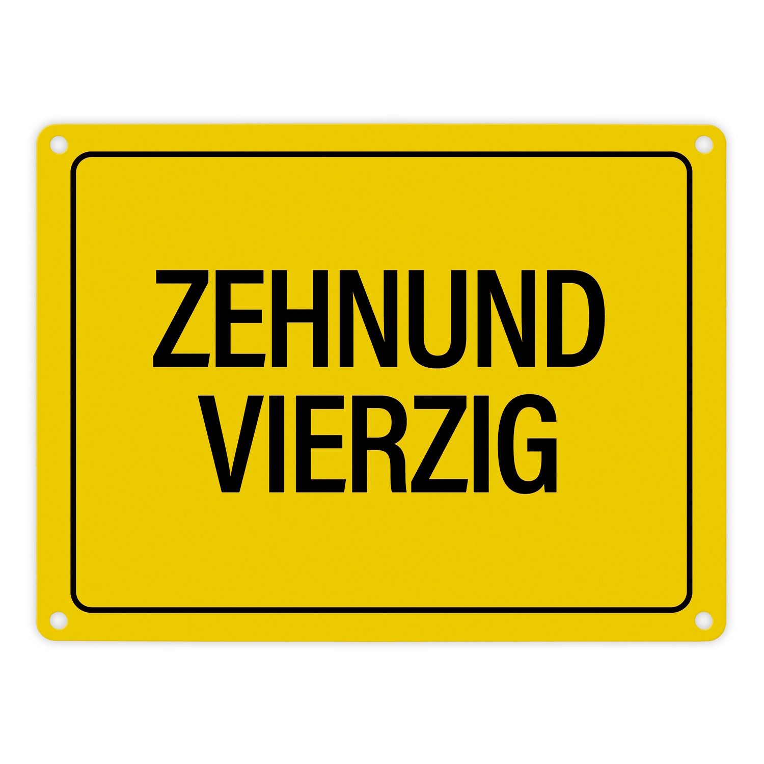 Metallschild 50. Geburtstag Metallschild mit Spruch: Zehnundvierzig Geschenk