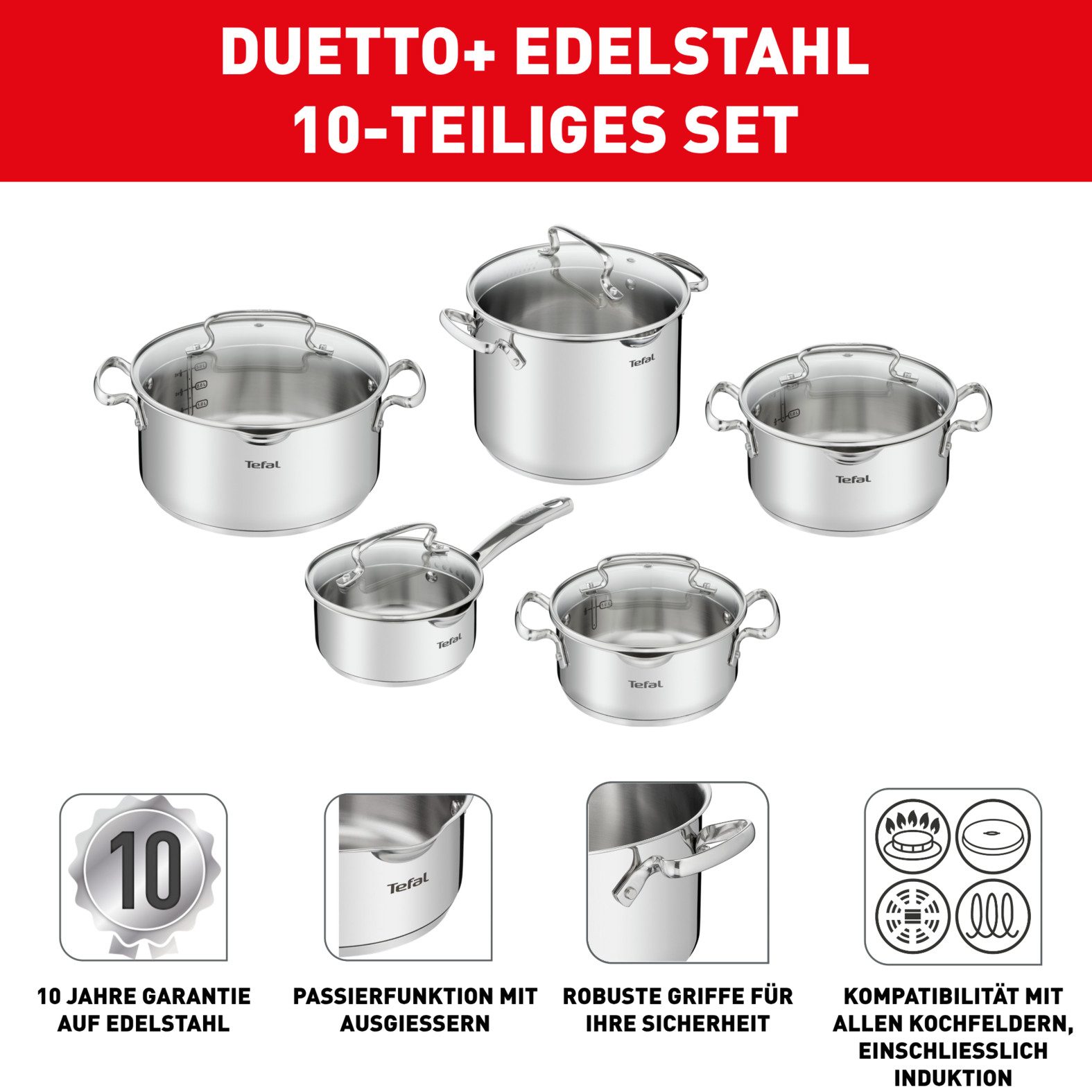 Tefal Topf-Set Duetto+, Kochtopf Set mit Glasdeckel, Edelstahl (Set, 10-tlg., Stieltopf 16 cm, Schmortöpfe 18/20/24 cm, Suppentopf 22 cm), Abgießdeckel, integrierte Messskala, induktionsgeeignet, rostfrei