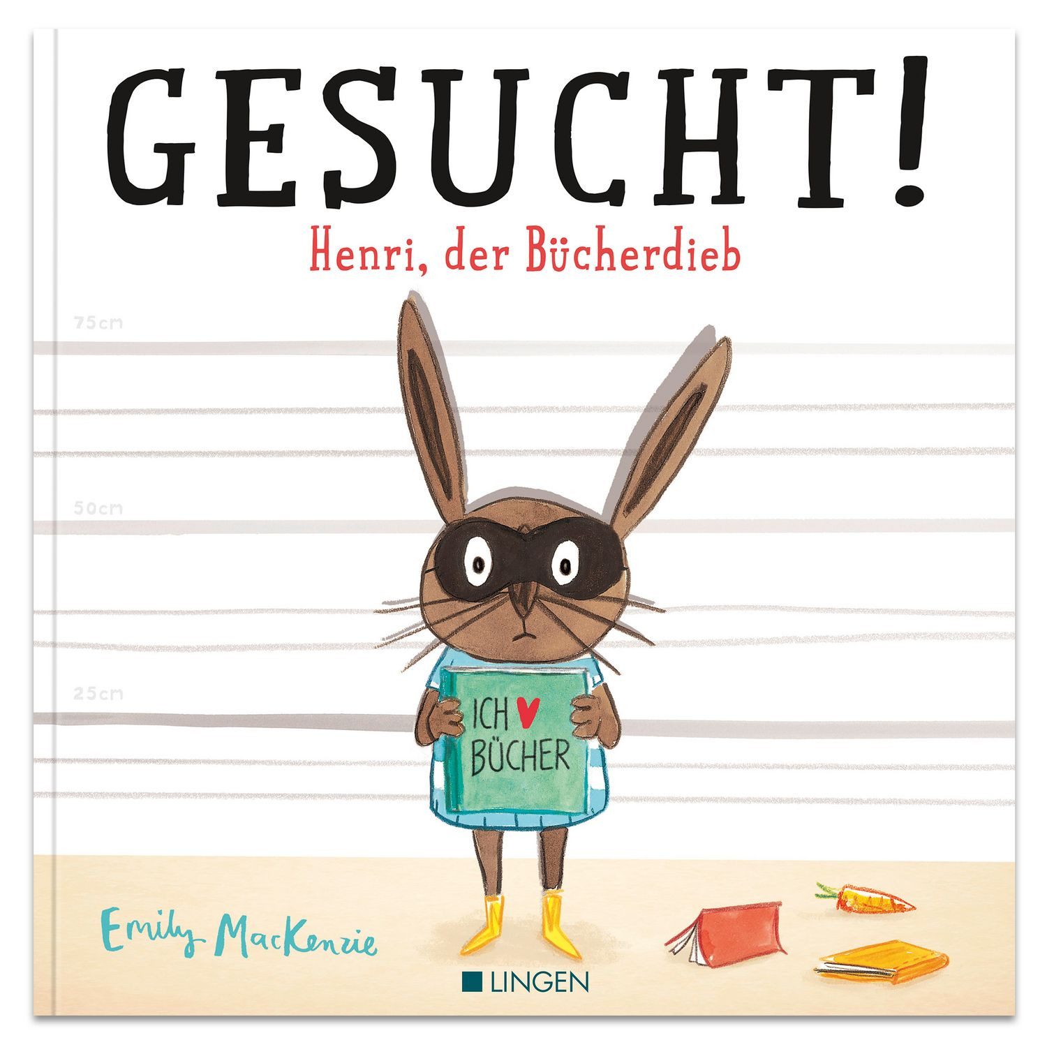 Kinderbuch Gesucht! Henri, der Bücherdieb Kinderbuch zum Vorlesen für Kinder ab 3 Emily MacKenzie