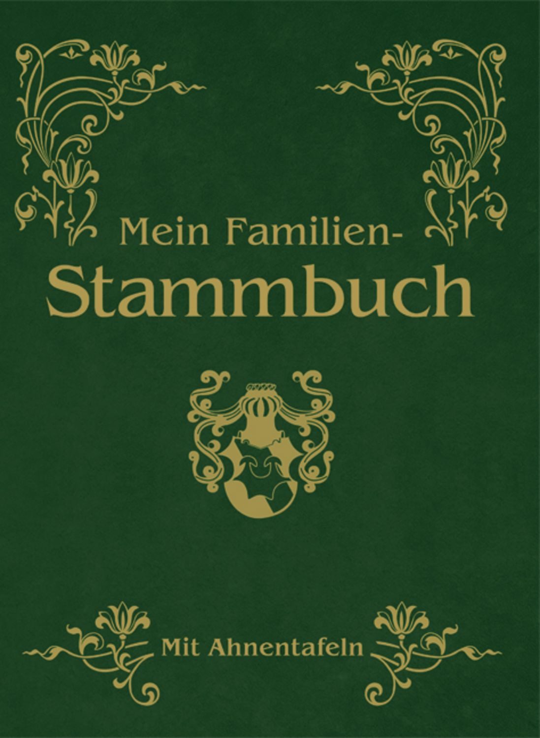 Mein Familien-Stammbuch / diverse