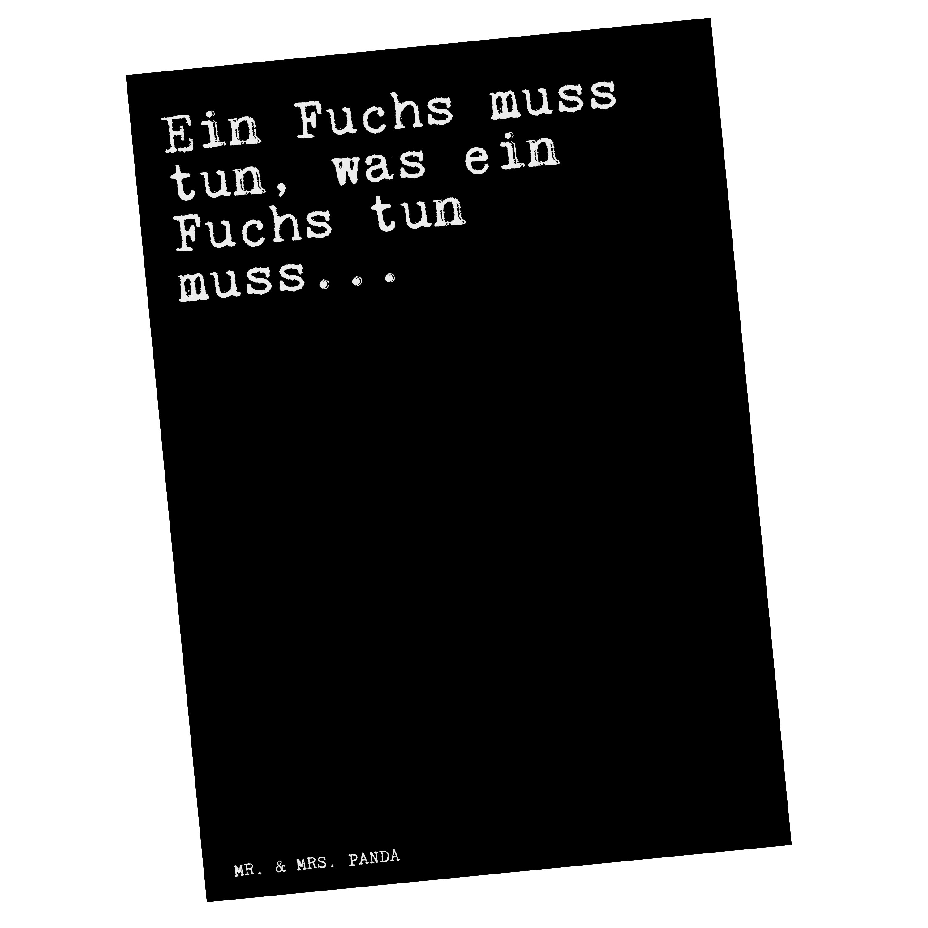 Mr. & Mrs. Panda Postkarte »Ein Fuchs muss tun,... Schwarz Geschenk