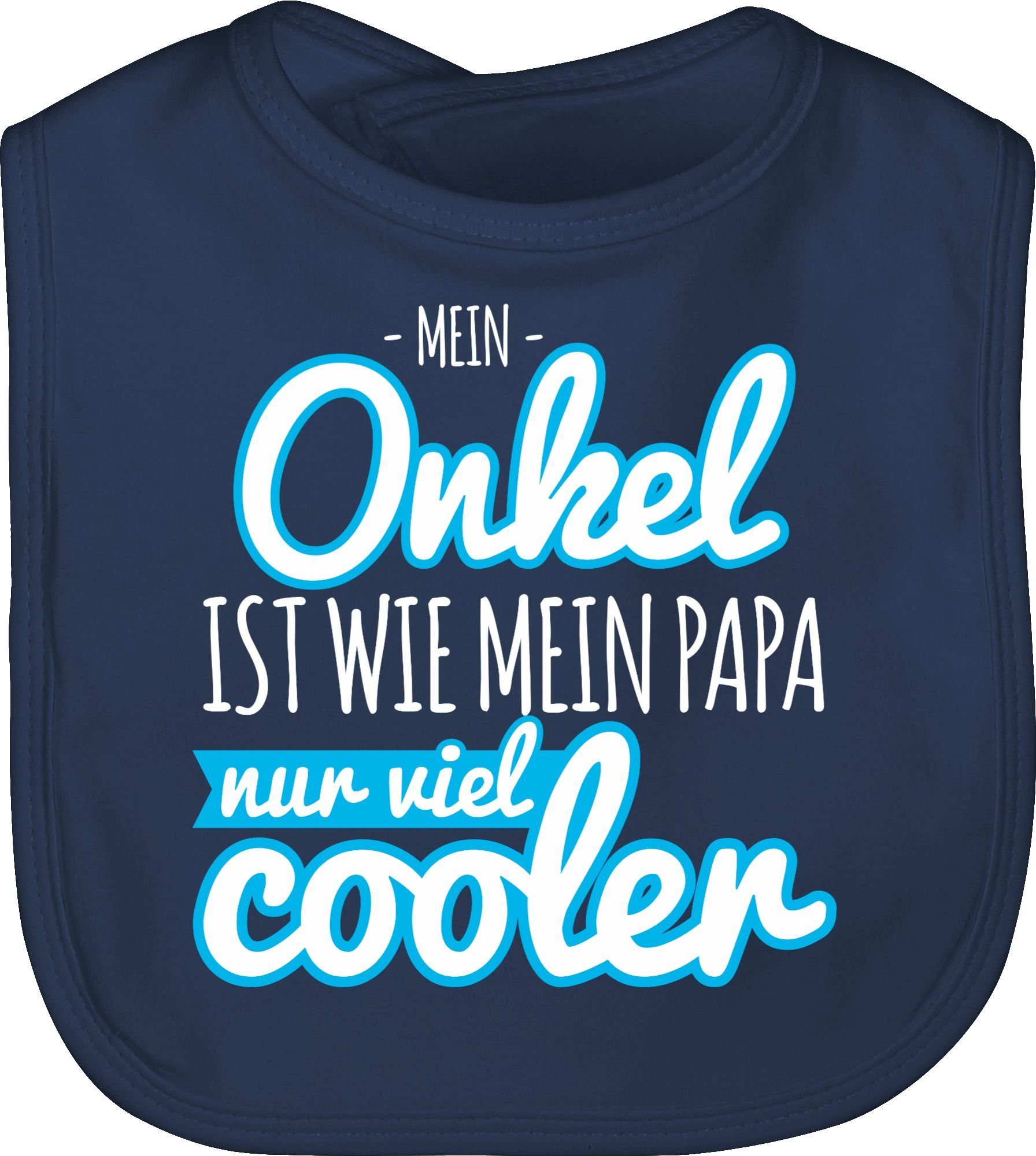 Shirtracer Lätzchen »Mein Onkel ist wie mein Papa nur viel cooler blau