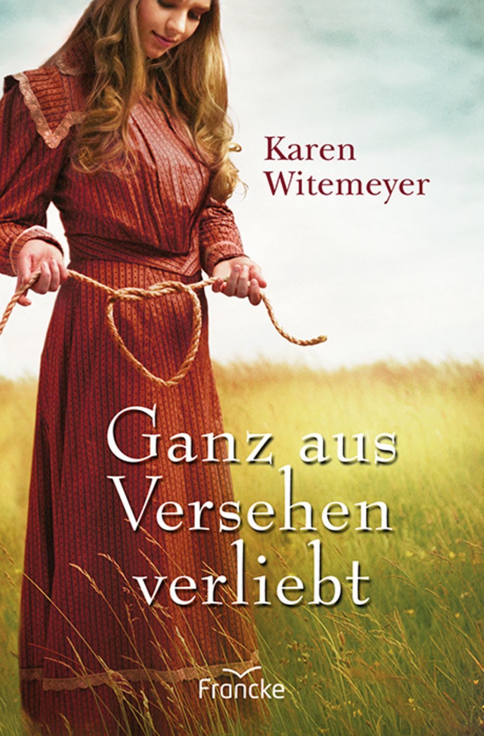Ganz aus Versehen verliebt / Karen Witemeyer