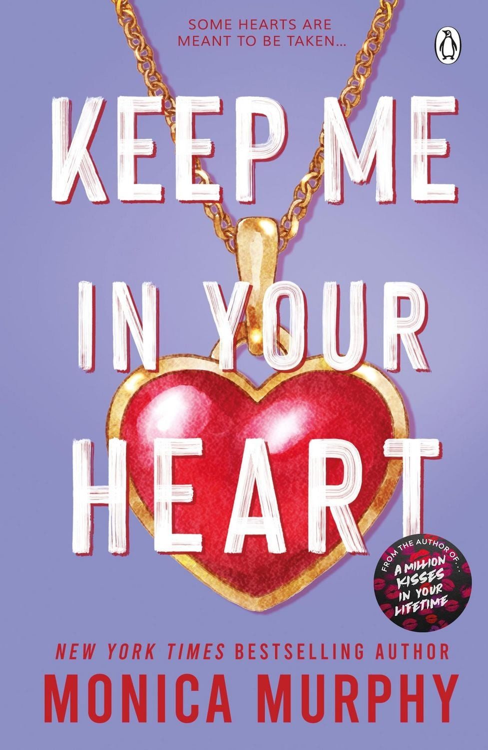 Keep Me In Your Heart / Monica Murphy, Lancaster Prep