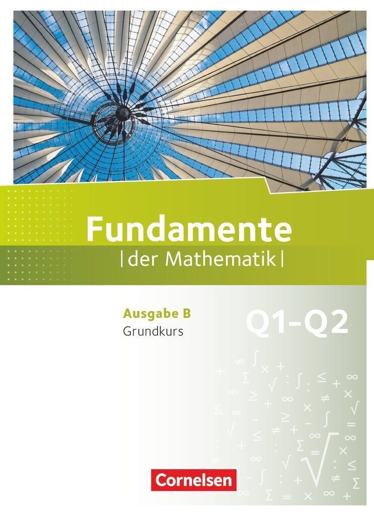 Fundamente der Mathematik - Ausgabe B ab 2017 - 11. Schuljahr/ Q1-Q2: / diverse, Schulbuch