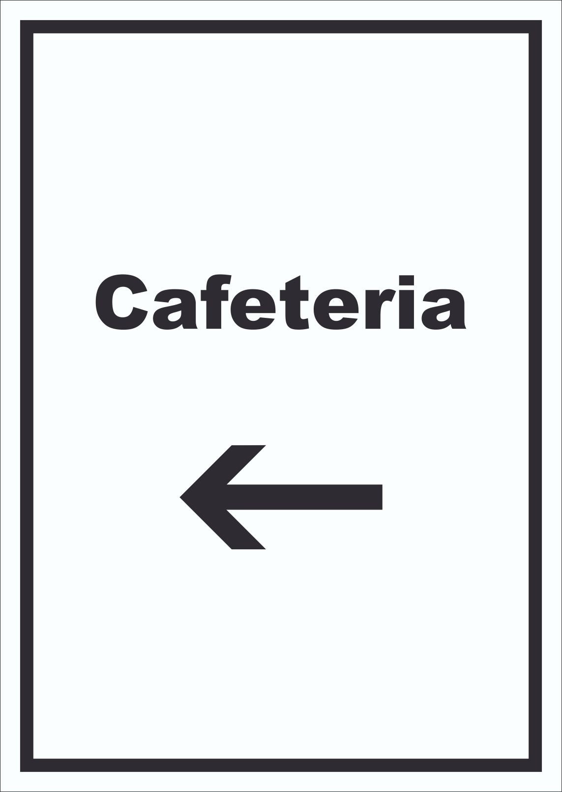 Hinweisschild Cafeteria Schild mit Text und Richtungspfeil links Selbstbedienung