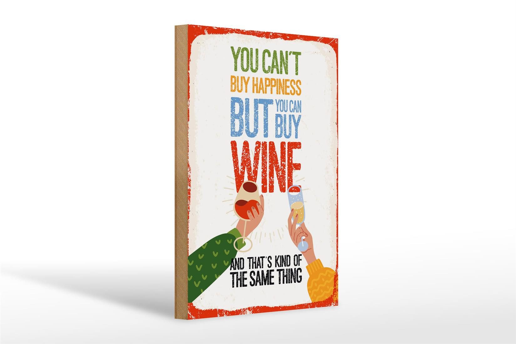 Holzbild Spruch Wein Can´t buy happines but Wine 20x30cm