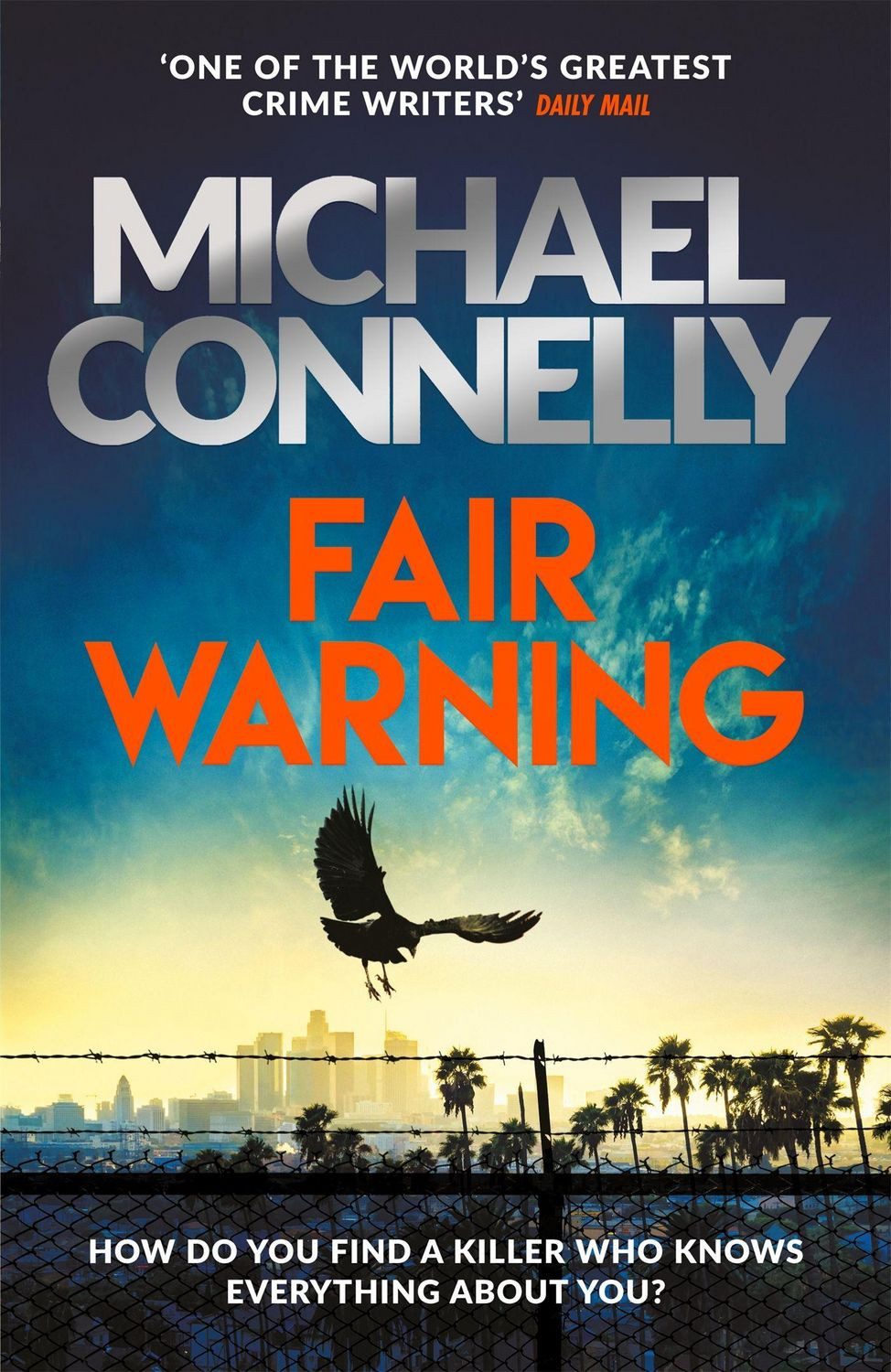 Fair Warning / Michael Connelly