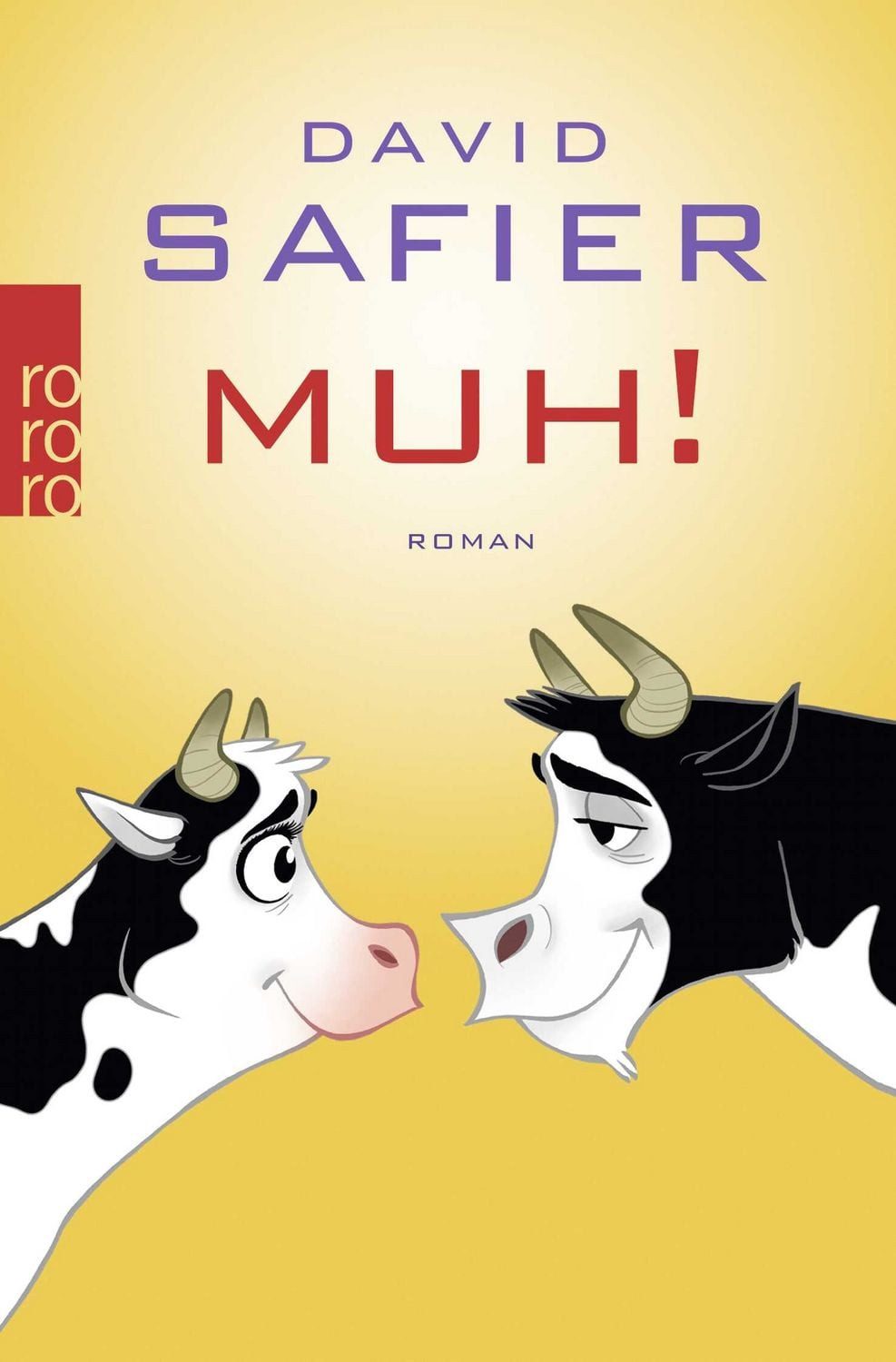 MUH! / David Safier, Roman
