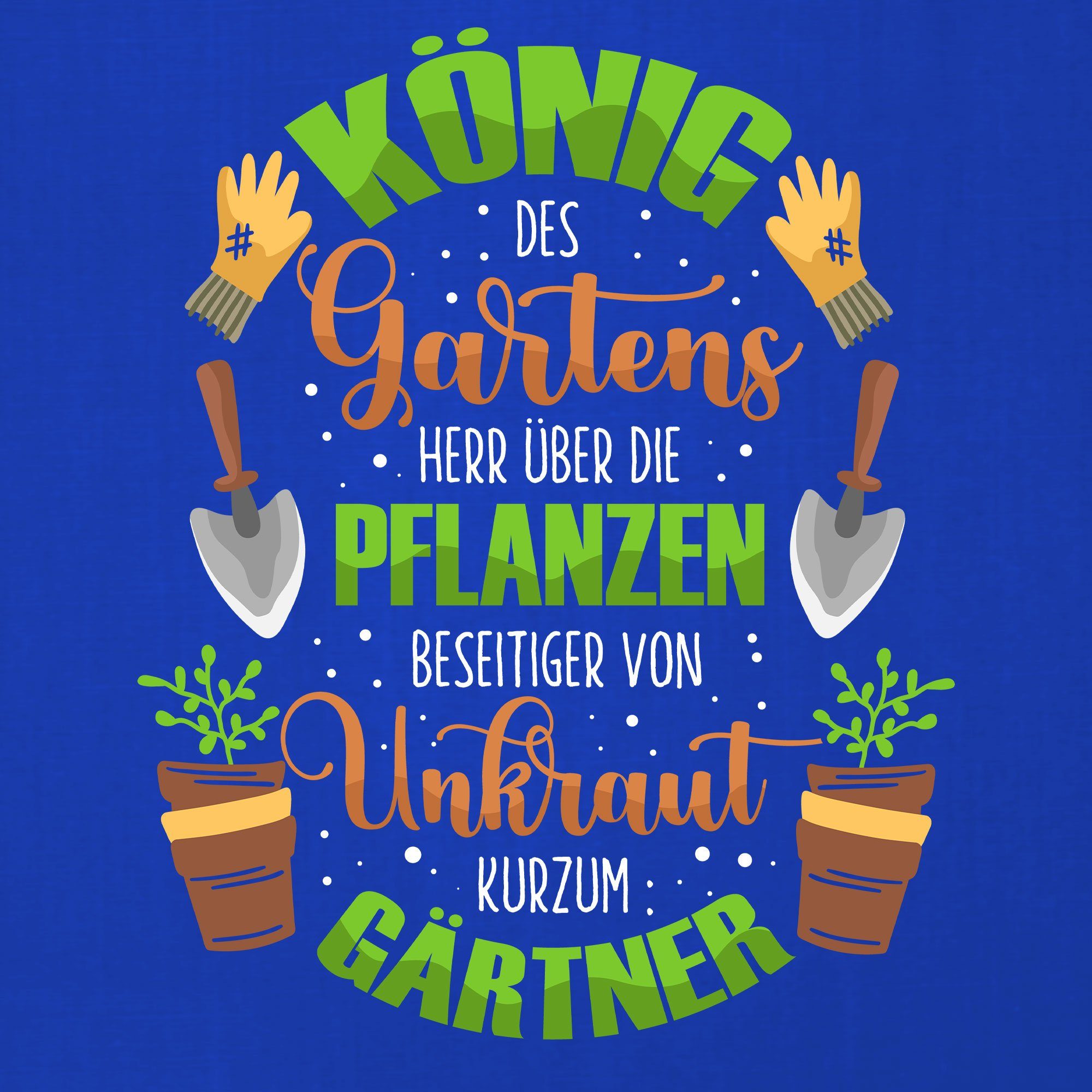 Quattro Formatee Kurzarmshirt König des Gärtner Gartens Herren Blau (1-tlg) Pflanze T-Shirt - Hobbygärtner