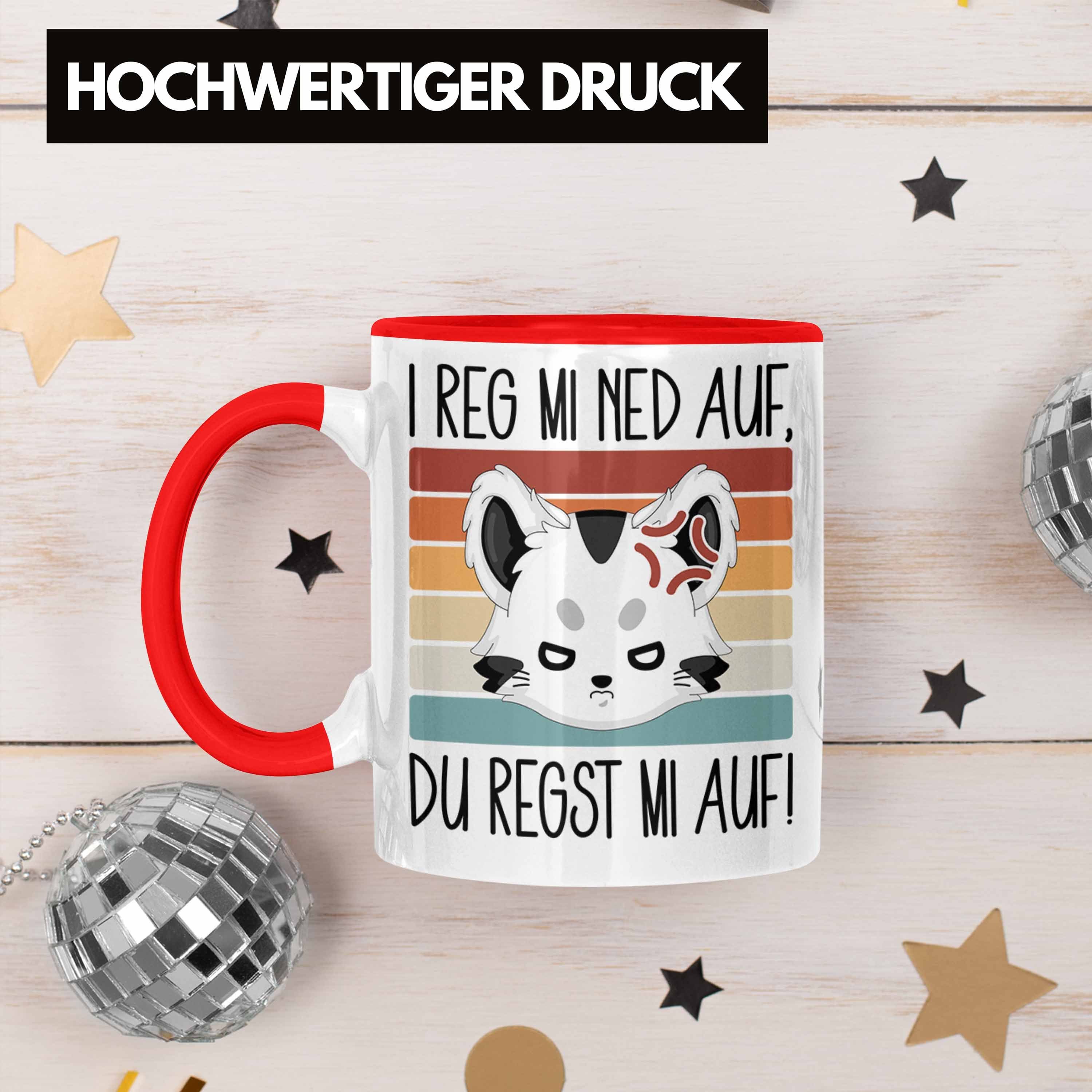 Trendation Tasse I Reg Mi Auf Rot Regst Katzen Du Geschenkid Auf Mi Ned Tasse Kaffee-Becher