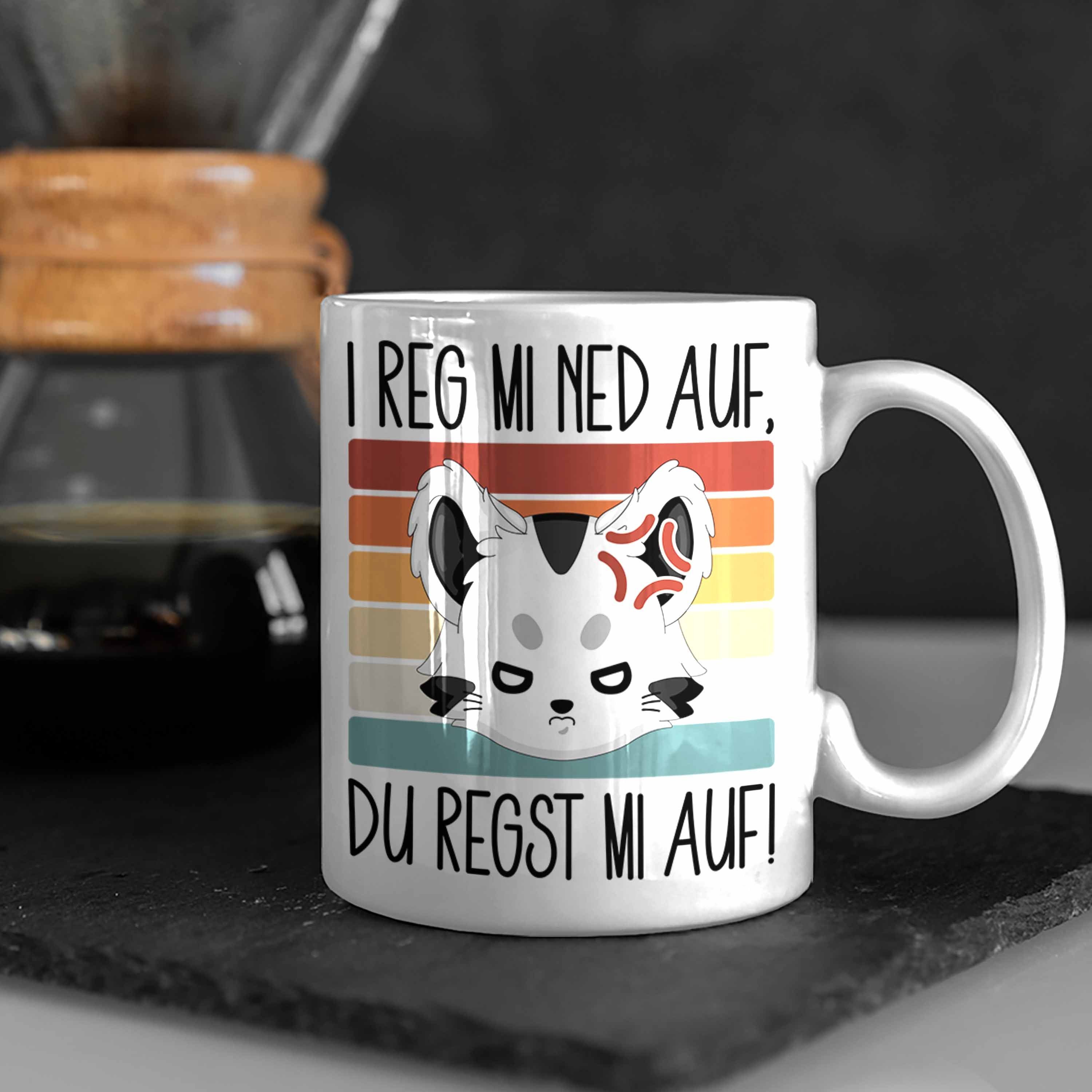 Regst Auf Ned Weiss I Katzen Kaffee-Becher Geschenkid Tasse Mi Trendation Reg Mi Du Tasse Auf