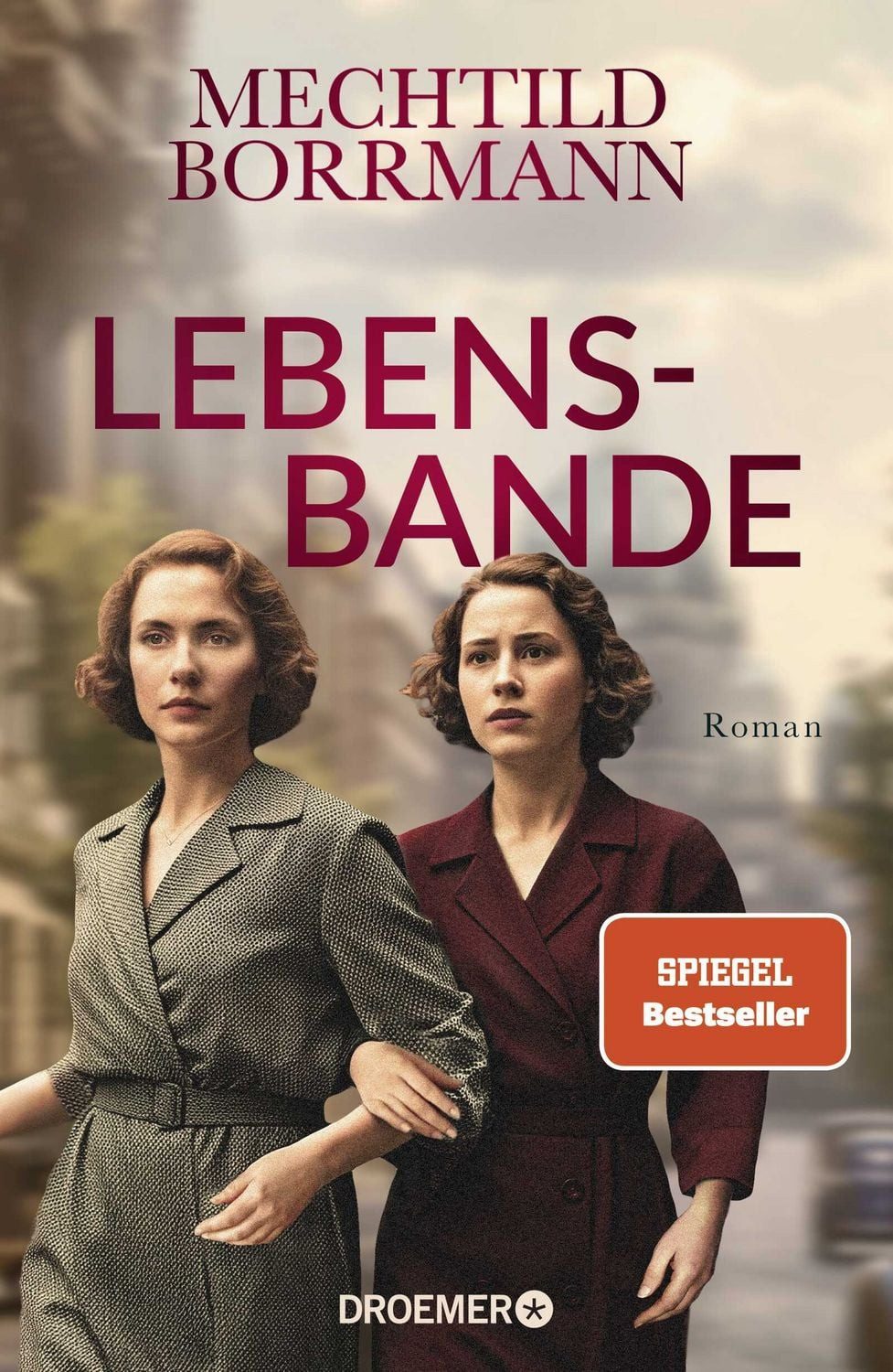 Lebensbande / Mechtild Borrmann, SPIEGEL-Bestseller