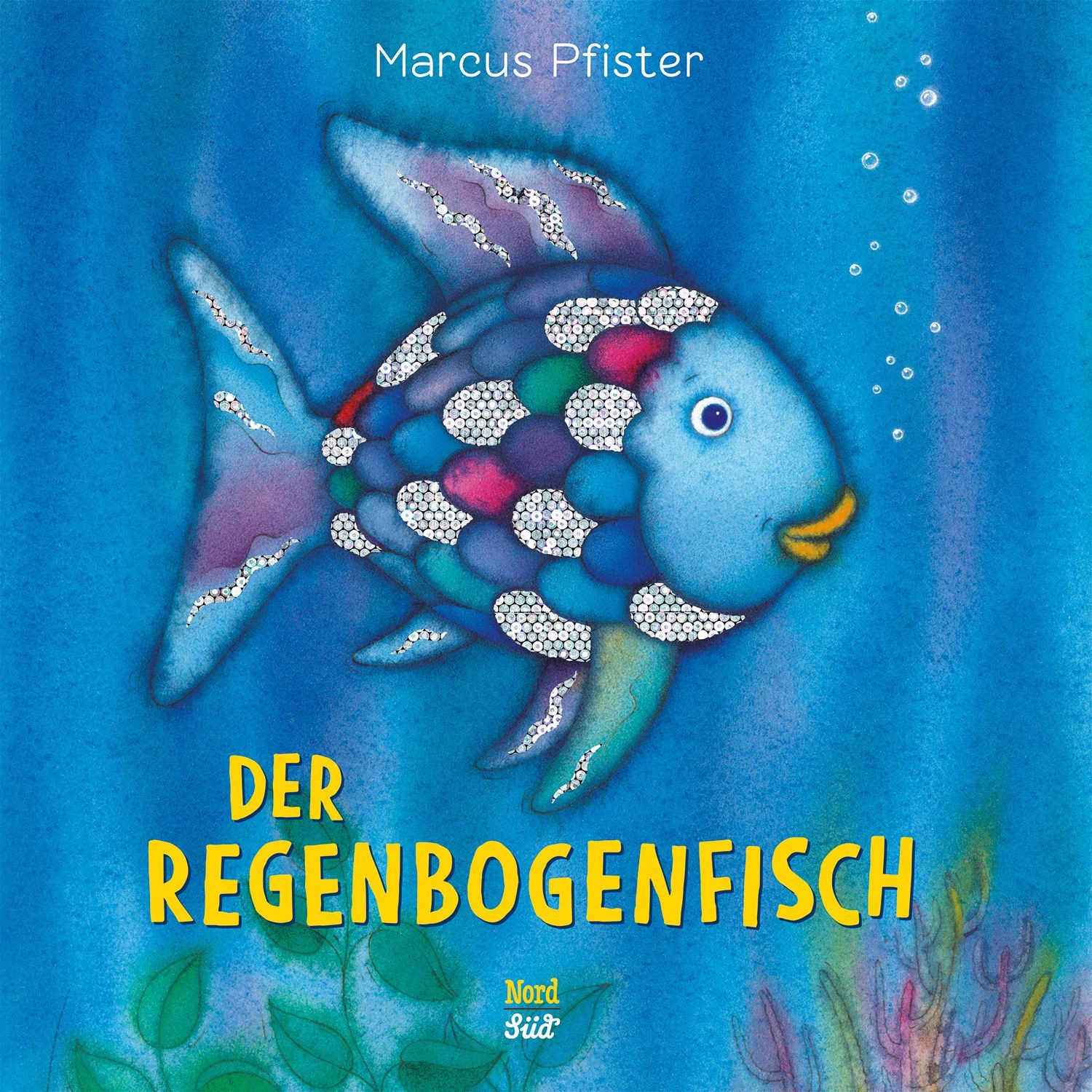 Der Regenbogenfisch / Marcus Pfister