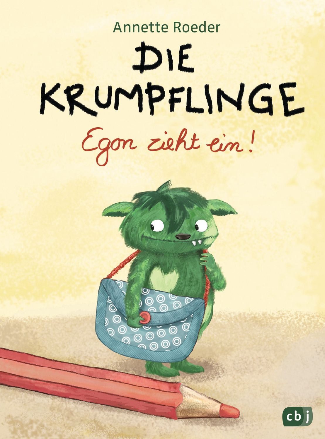 Egon zieht ein! / Die Krumpflinge Band 1 / Annette Roeder, Die Reihe für geübte Leseanfänger*innen