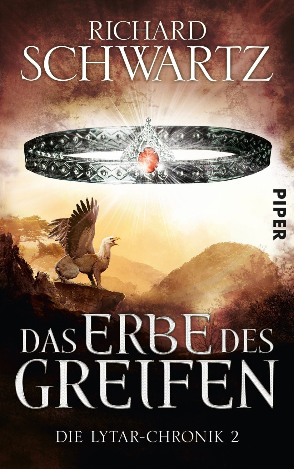 Das Erbe des Greifen / Lytar-Chronik Band 2 / Richard Schwartz, Die Lytar-Chronik 2