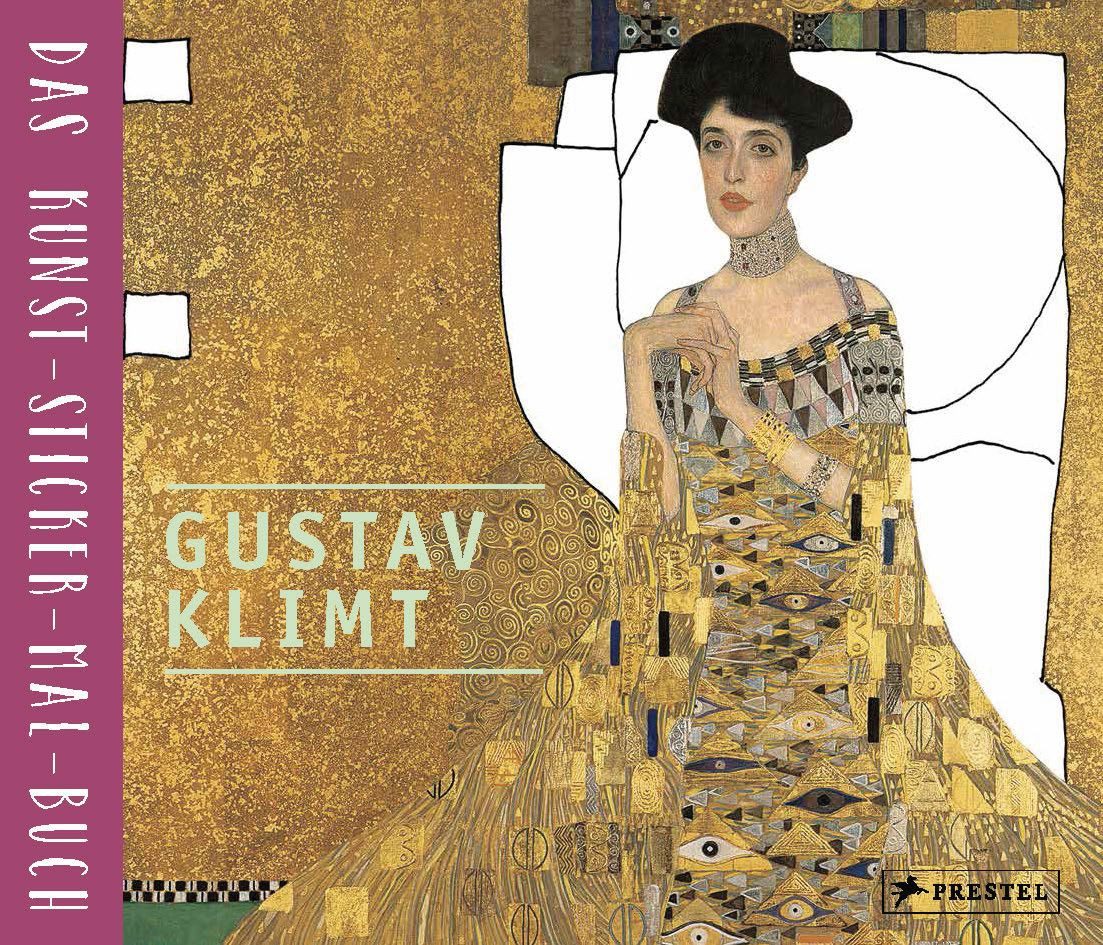 Gustav Klimt Das Kunst-Sticker-Mal-Buch / Christiane Weidemann, Das Kunst-Sticker-Mal-Buch