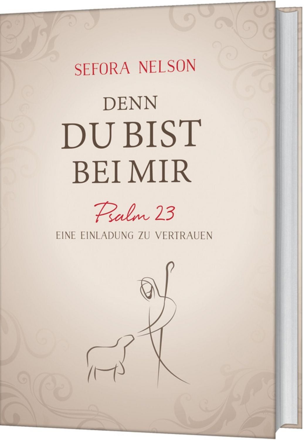 Denn du bist bei mir / Sefora Nelson