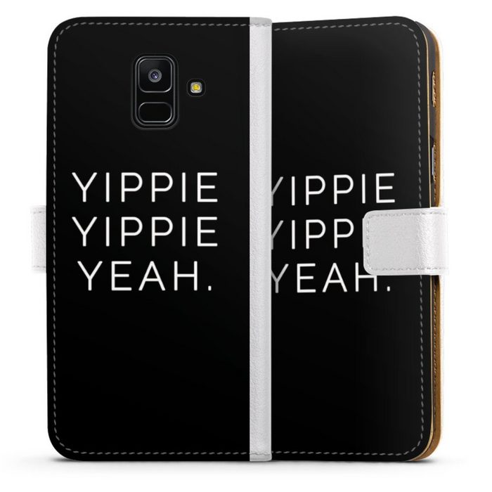 DeinDesign Handyhülle Yippie Yippie Yeah Black Samsung Galaxy A6 (2018) Hülle Handy Flip Case Wallet Cover