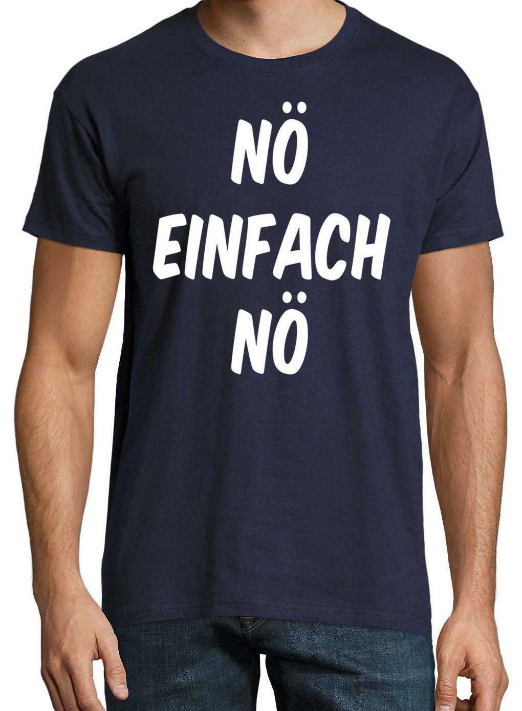 T-Shirt Nö Nö Youth Einfach mit Spruch Navy Designz Lustigem Herren Shirt