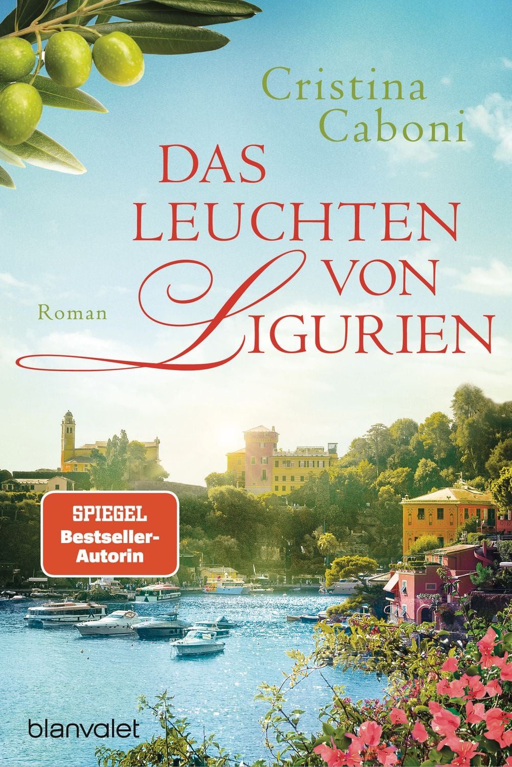 Das Leuchten von Ligurien / Cristina Caboni