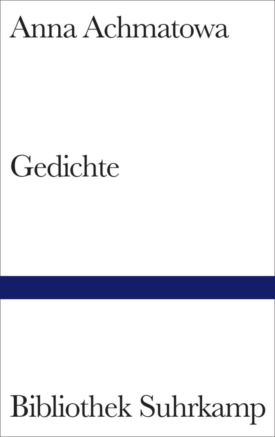 Gedichte / Anna Achmatowa