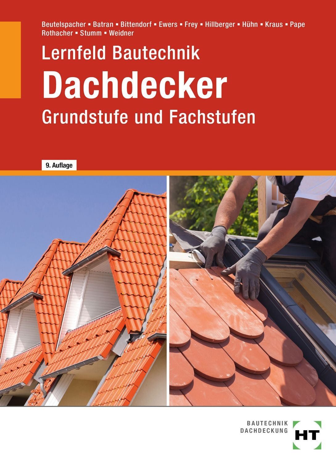 Lernfeld Bautechnik Dachdecker / Balder Batran, Florian Pape, Günter Rothacher, Kai-Michael Stumm, Frank Weidner