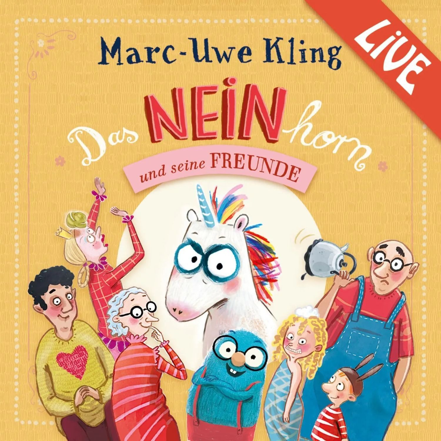 Silberfisch Verlag Hörspiel Das NEINhorn und seine Freunde - Marc-Uwe Kling liest live