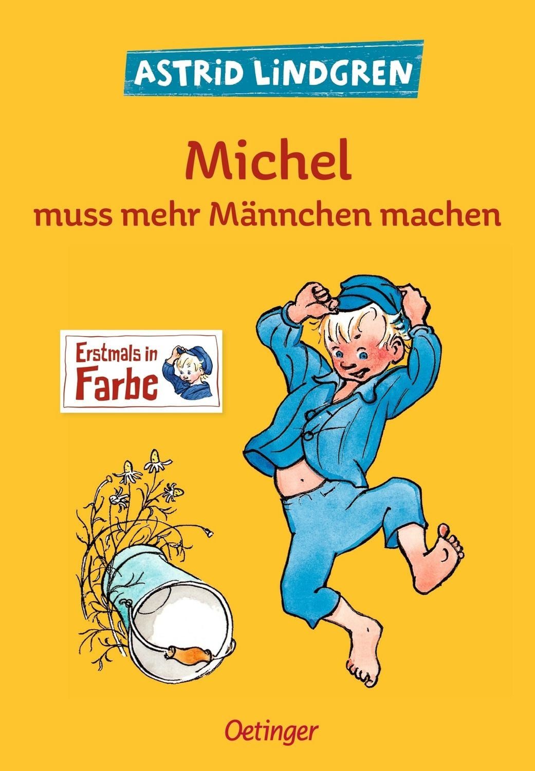 Kinderbuch Michel aus Lönneberga 2. Michel muss mehr Männchen machen Astrid Lindgren