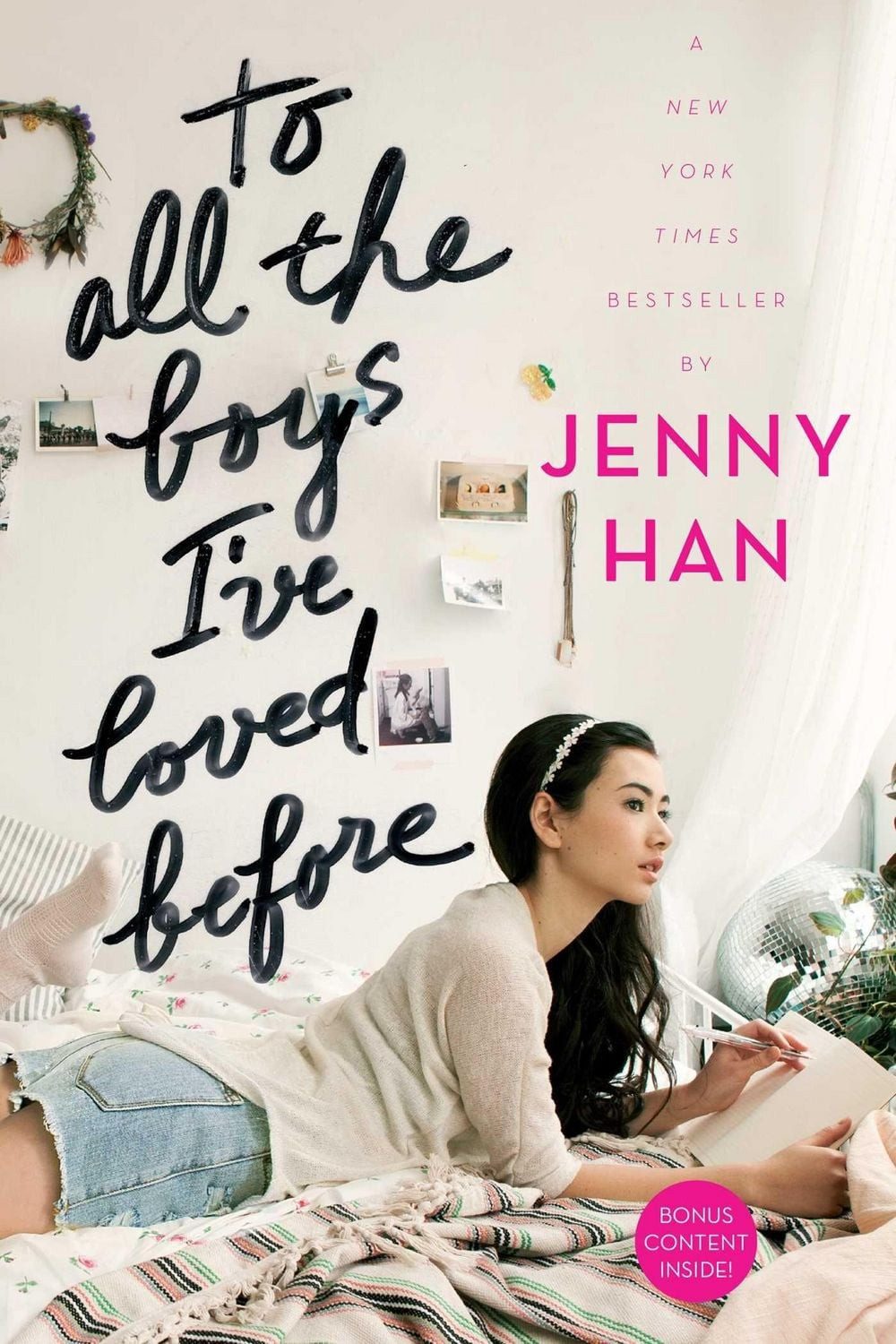 To All the Boys I've Loved Before / Jenny Han