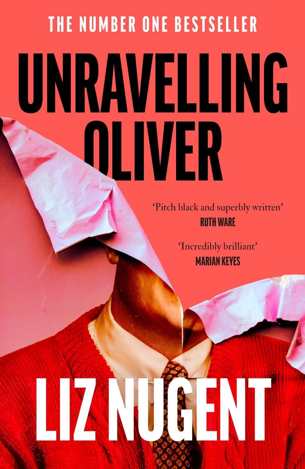 Unravelling Oliver / Liz Nugent