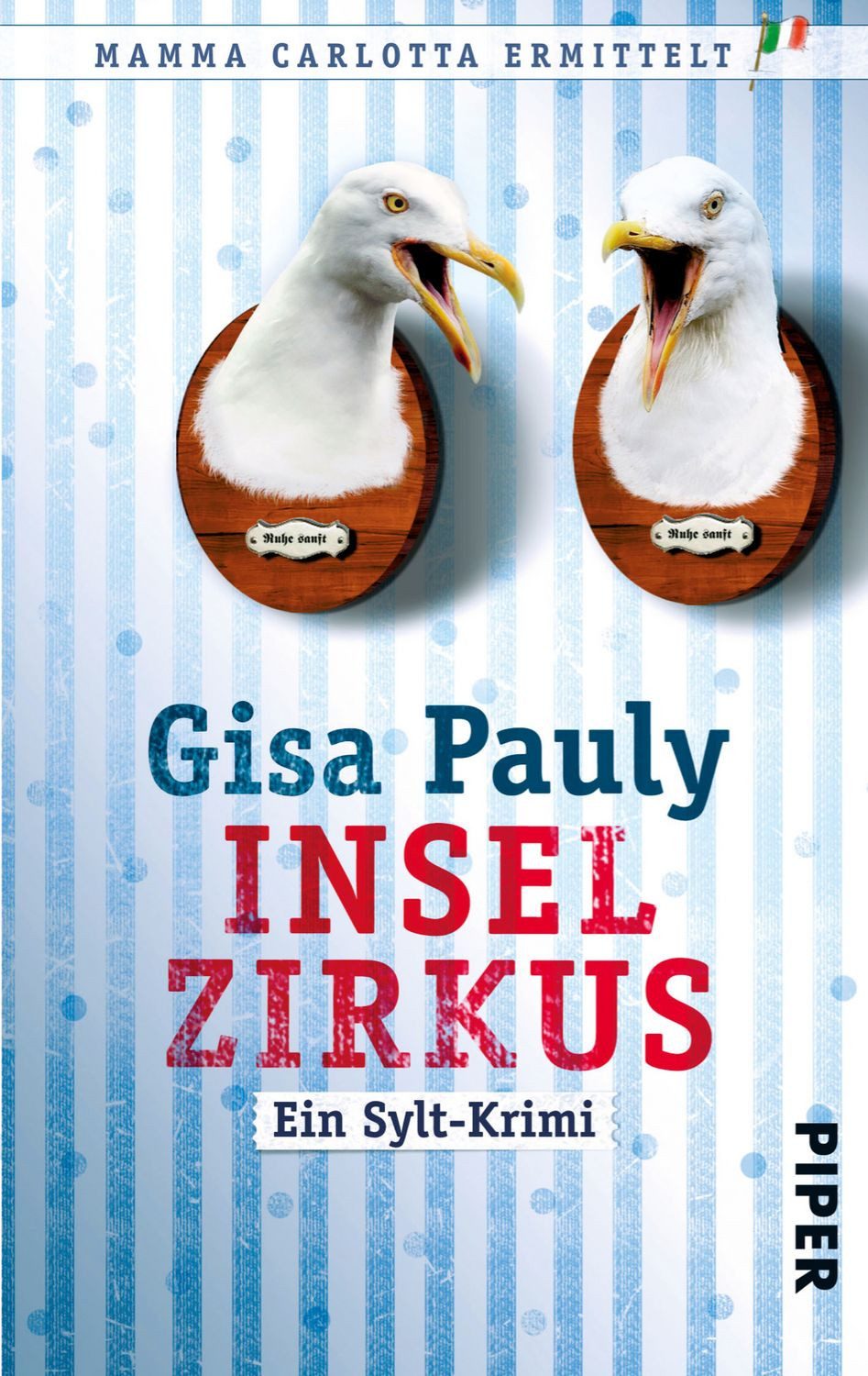Inselzirkus / Mamma Carlotta Band 5 / Gisa Pauly, Ein Sylt-Krimi