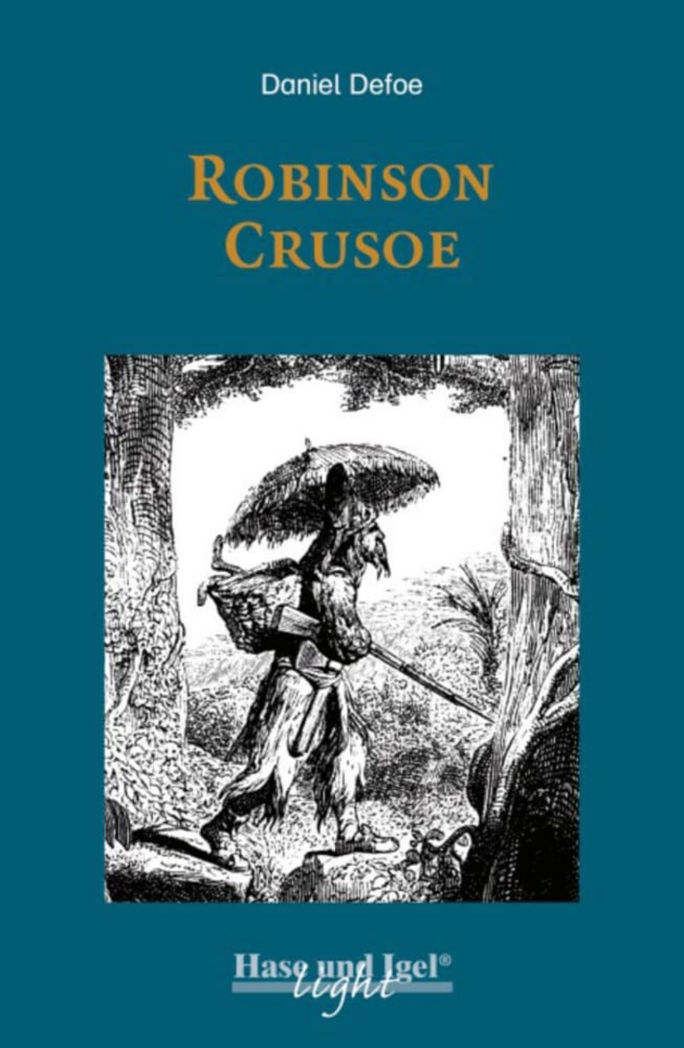 Robinson Crusoe / leicht lesbare Parallel-Ausgabe / Daniel Defoe