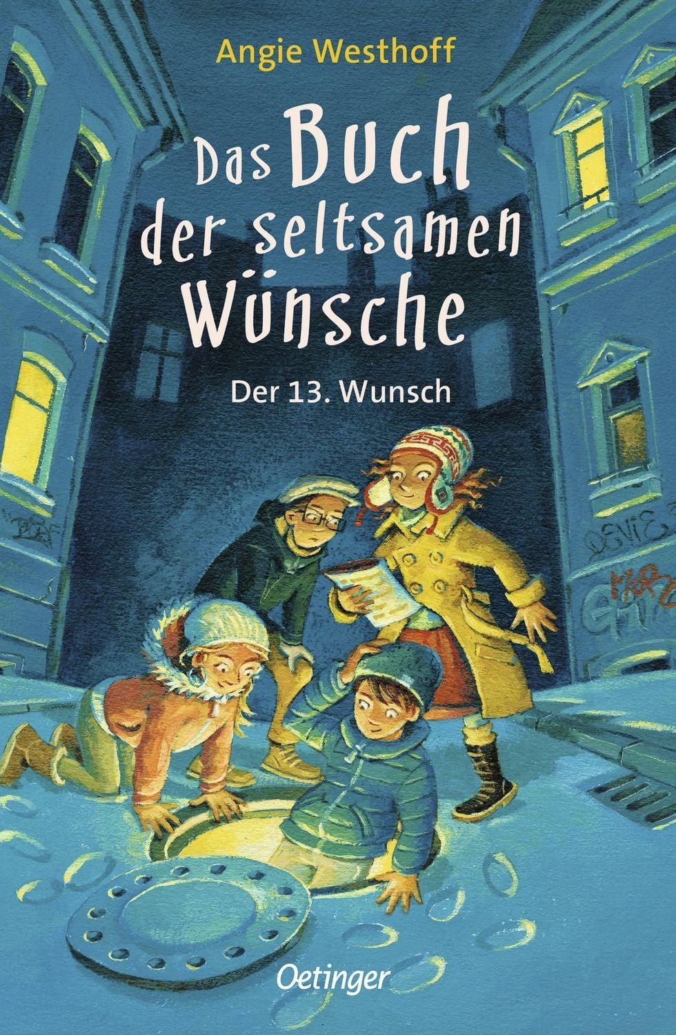 Das Buch der seltsamen Wünsche 2. Der 13. Wunsch / Angie Westhoff
