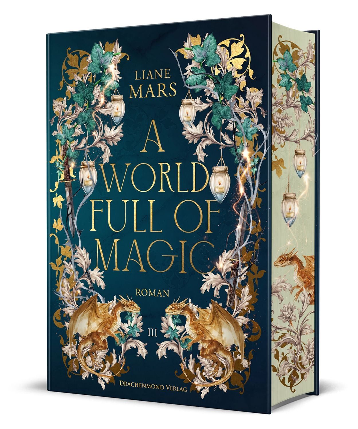 A World full of Magic / Liane Mars, Magische Fantasy voller Liebe mit Gestaltwandlern und Hexen, Schmuckausgabe