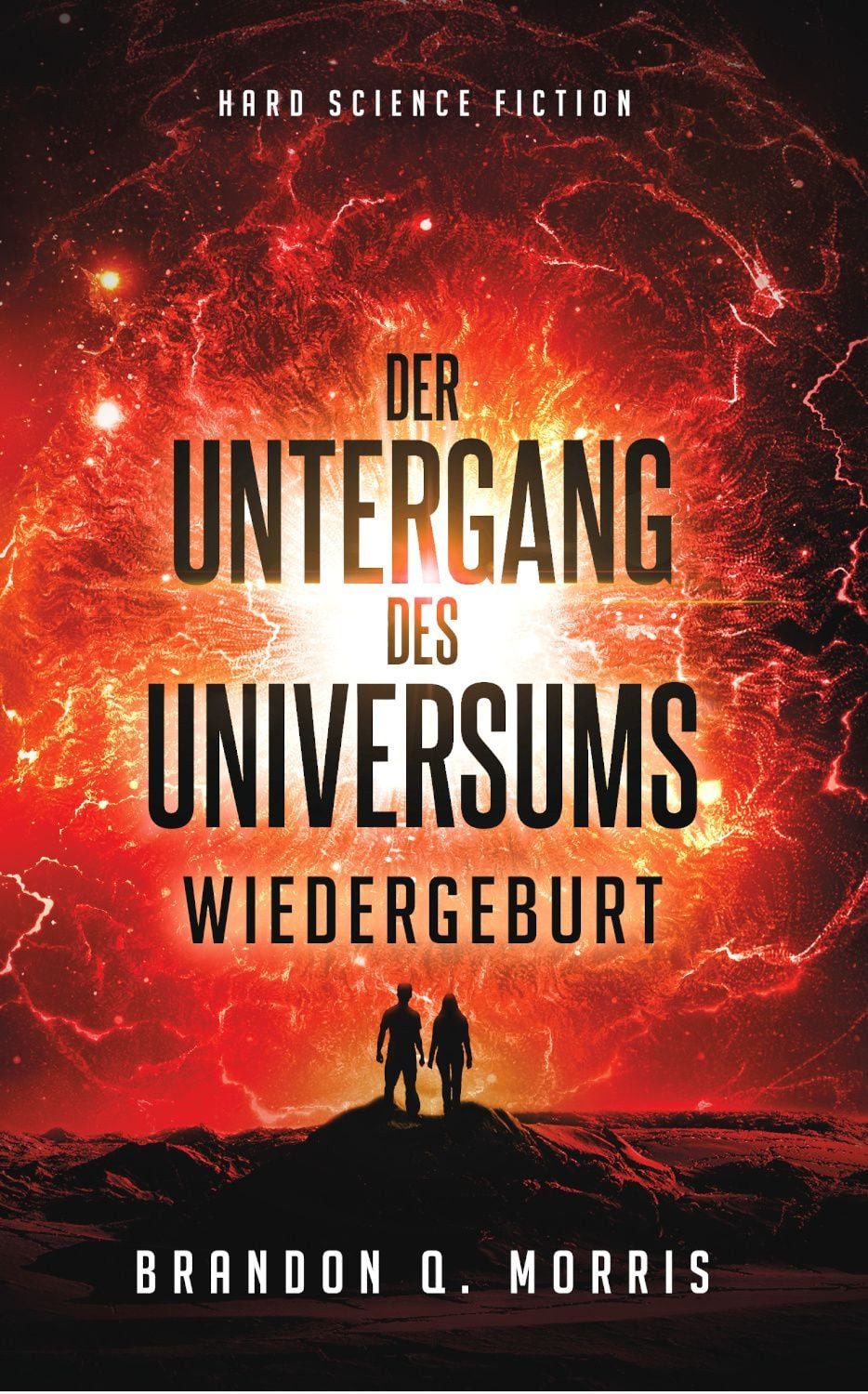 Der Untergang des Universums 3 / Brandon Q. Morris