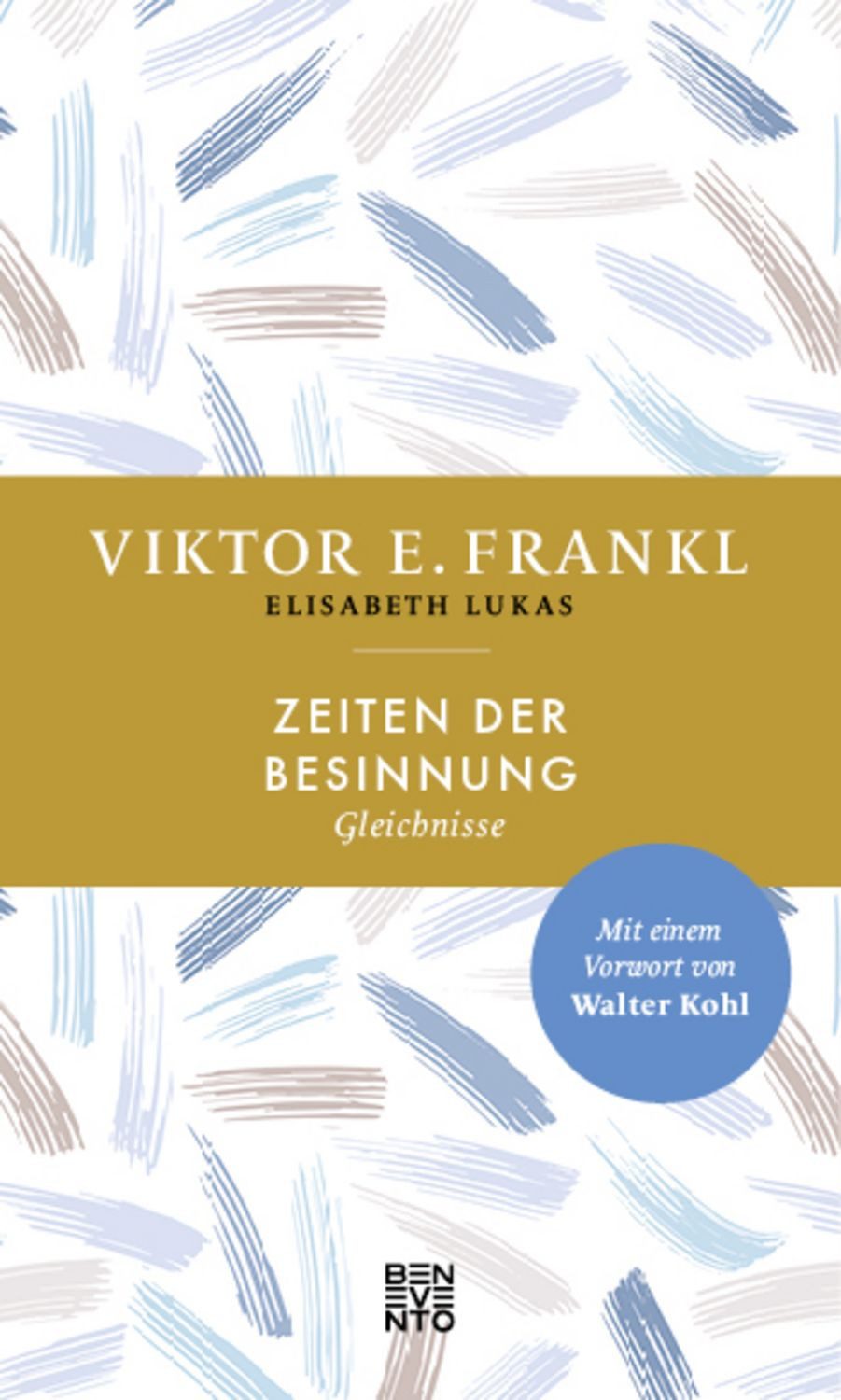 Zeiten der Besinnung / Viktor E. Frankl