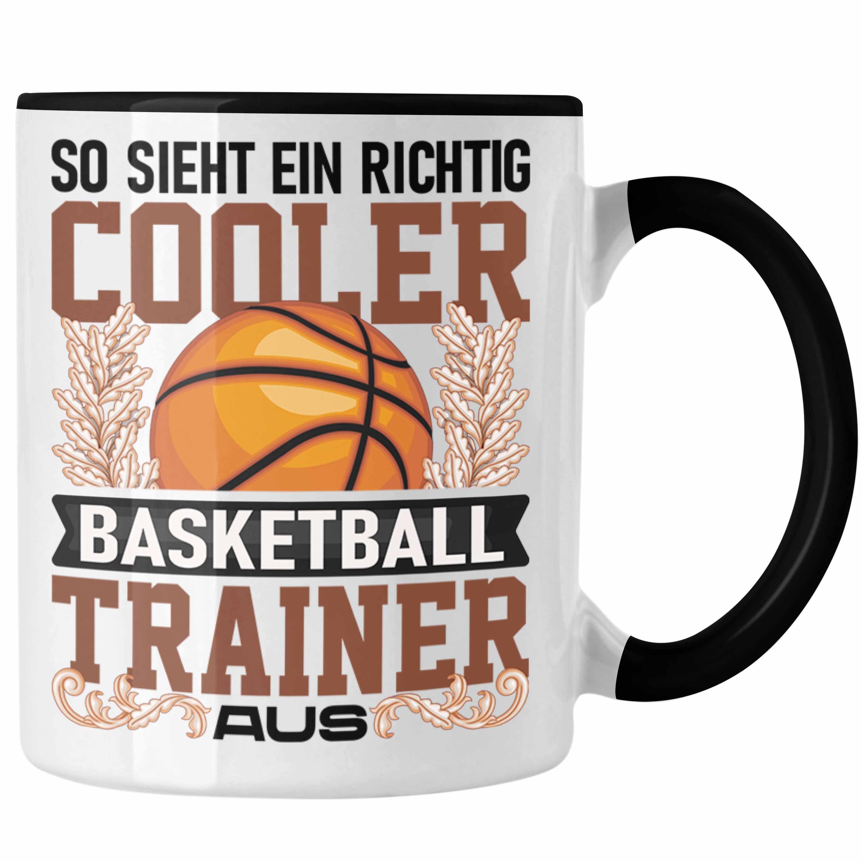 Trendation Tasse Trendation - Basketball Trainer Tasse Geschenk Lustig Spruch So Sieht Schwarz