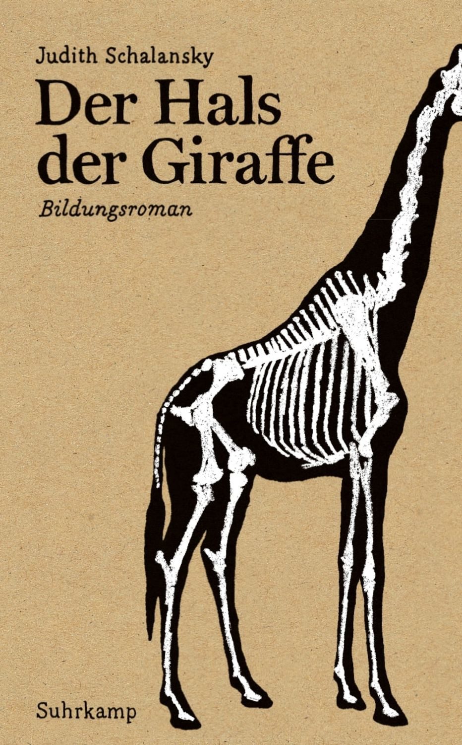 Der Hals der Giraffe / Judith Schalansky