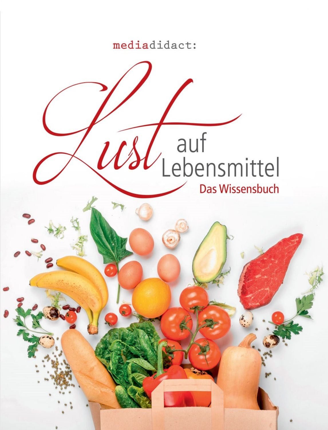Lust auf Lebensmittel / diverse