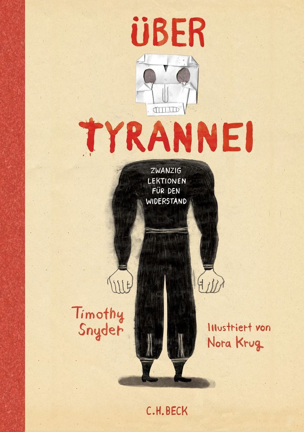 Über Tyrannei Illustrierte Ausgabe / Timothy Snyder