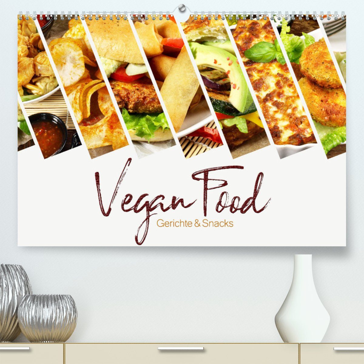 CALVENDO Wandkalender Vegan Food Kalender – Gerichte und Snacks (Premium, hochwertiger DIN A2 Wandkalender 2023, Kunstdruck in Hochglanz)